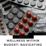 Wellness Within Budget: Navigating Family Health Costs Effectively