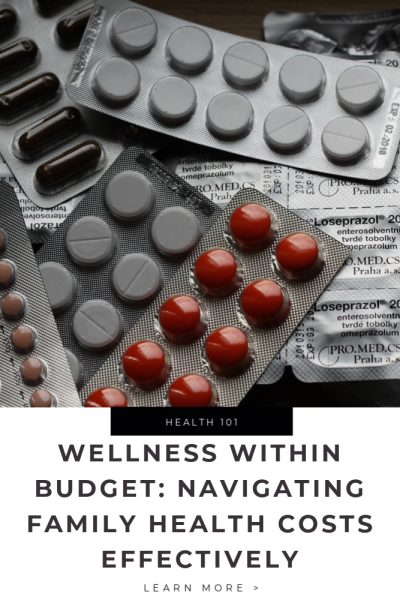 Wellness Within Budget_ Navigating Family Health Costs Effectively Tips