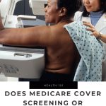 Does Medicare Cover Screening or Diagnostic Mammograms?