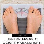 Testosterone and Weight Management: How Hormones Impact Body Composition