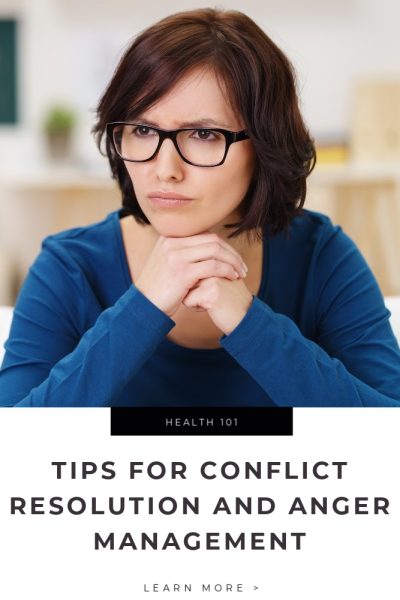 Tips for Conflict Resolution and Anger Management Tips