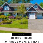 10 Key Home Improvements That Add Value, Form, And Function