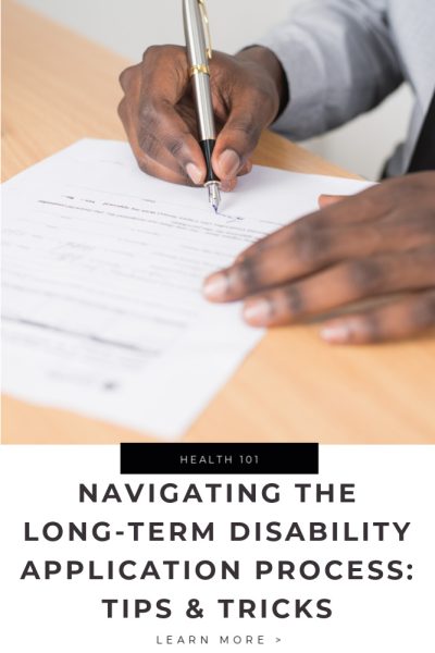 Navigating The Long-Term Disability Application Process_ Tips And Tricks Tips