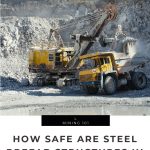 How Safe are Steel Prefab Structures in Mining Zones?