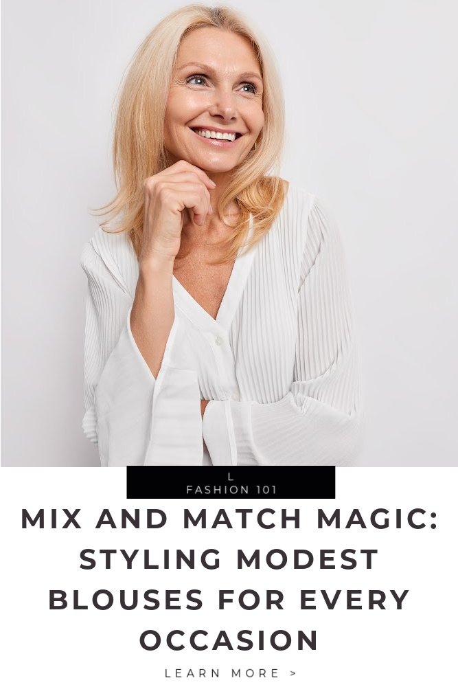 Mix and Match Magic_ Styling Modest Blouses for Every Occasion Tips