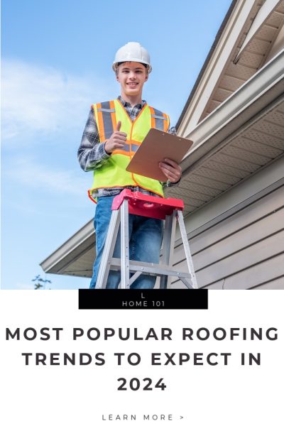 Most Popular Roofing Trends To Expect In 2024 Tips