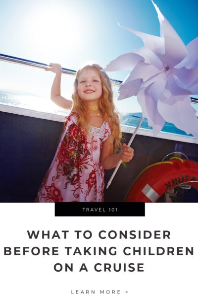 What To Consider Before Taking Children on a Cruise Tips